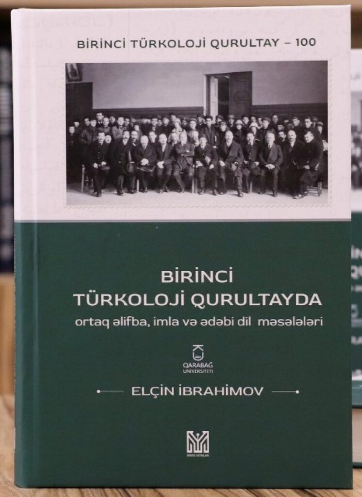 Birinci Türkoloji Kurultayı’nın 100. Yılına Armağan: Yeni Monografi Tanıtıldı