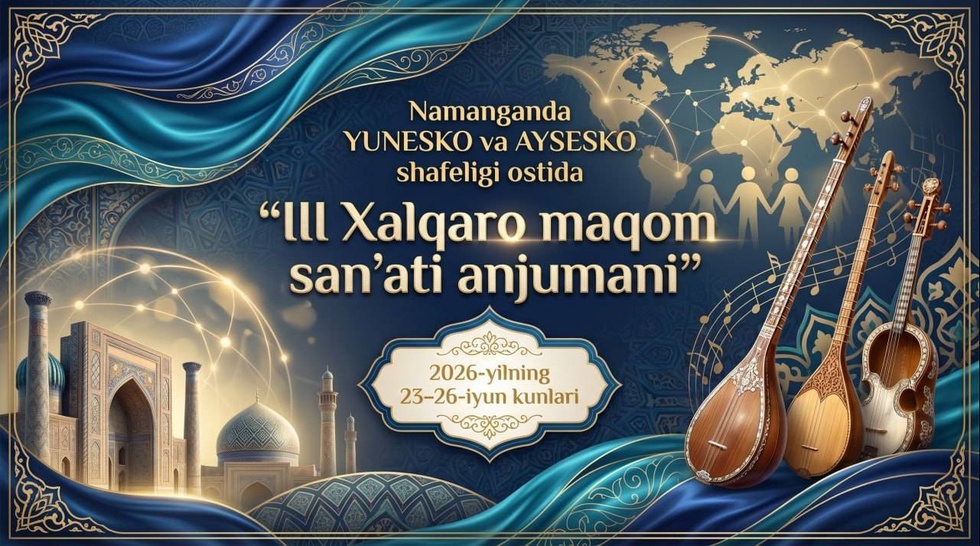 Namangan, III. Uluslararası Makam Sanatı Forumuna Ev Sahipliği Yapıyor