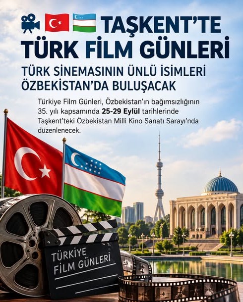 Taşkentte Türk Sineması Günleri Başlıyor